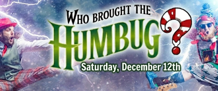 Who Brought the Humbug